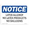 Signmission OSHA Notice, 5" Height, Latex Allergy No Latex Products No Balloons Sign, 7" X 5", Landscape OS-NS-D-57-L-13964 - alternate 1